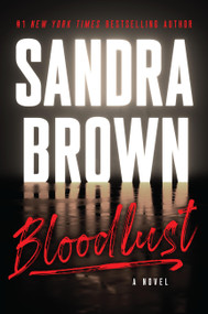 Bloodlust - 9781538743027 by Sandra Brown, 9781538743027