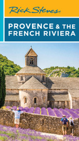 Rick Steves Provence & the French Riviera by Rick Steves, Steve Smith, 9781641716833