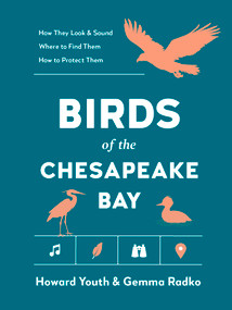 Birds of the Chesapeake Bay by Howard Youth, Gemma Radko, 9781643264158