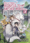 Isekai Tensei: Recruited to Another World: Omnibus 3 (Light Novel) by Kenichi, Andria McKnight, Nem, 9781718360327