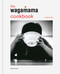 The wagamama Cookbook (Food is Life) by Hugo Arnold, 9781804193587