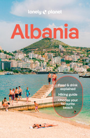 Lonely Planet Albania (Plan the Trip of a Lifetime | Detailed Itineraries & Maps | Insider Tips | Covers Tirana, Ksamil & Saranda, Shkodra and more) by Joel Balsam, 9781837587261