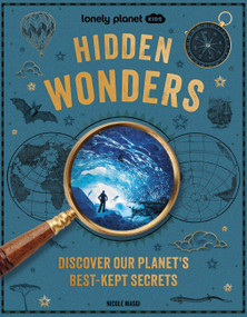 Lonely Planet Kids Hidden Wonders - 9781837588749 by Nicole Maggi, Kate Baker, Toby Triumph, 9781837588749