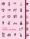 Lonely Planet's Travel Journal: Pink by Lonely Planet, 9781837589999