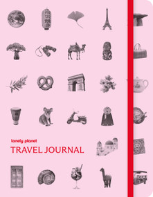 Lonely Planet's Travel Journal: Pink by Lonely Planet, 9781837589999