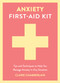 Anxiety First-Aid Kit (Tips and Techniques to Help You Manage Anxiety in Any Situation) by Claire Chamberlain, 9781837997534