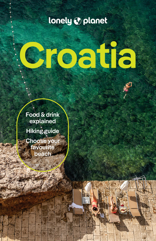 Lonely Planet Croatia - 9781838697235 by Anja Mutic, Peter Dragicevich, Vesna Maric, Isabel Putinja, Kevin Raub, 9781838697235