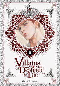 Villains Are Destined to Die (novel), Vol. 2 by Gwon Gyeoeul, 9798400903588
