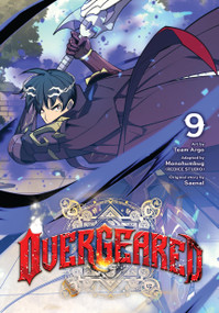Overgeared, Vol. 9 by Team Team Argo, Monohumbug(REDICE Monohumbug(REDICE STUDIO), Saenal, ADAM JANKOWSKI, 9798400904486
