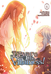 Beware the Villainess!, Vol. 6 by Blue Blue Canna, Berry, Toppy Toppy, Soda Soda Ice, 9798400904684