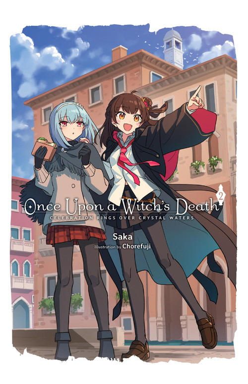 Once Upon a Witch's Death, Vol. 2 (Celebration Rings Over Crystal Waters) by Saka, Chorefuji, Megan Turner, 9798855424478