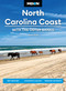 Moon North Carolina Coast: With the Outer Banks (Best Beaches, Kayaking & Sailing, Weekend Getaways) by Jason Frye, Moon Travel Guides, 9798886471816