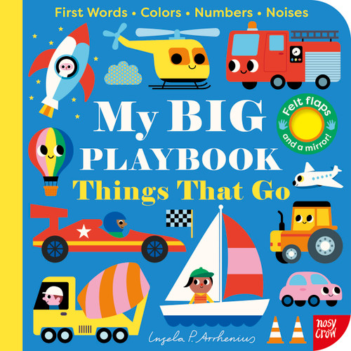 My BIG Playbook: Things That Go by Ingela P Arrhenius, Nosy Crow Ltd, 9798887772226