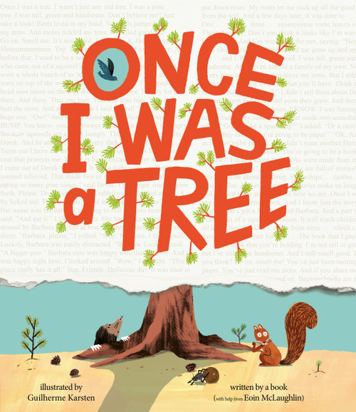 Once I Was a Tree by Eoin McLaughlin, Guilherme Karsten, 9798887772257