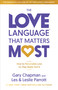 The Love Language™ That Matters Most (How to Personalize Love So They Really Feel It) by Gary Chapman, Leslie Parrott, Les Parrott, 9780802438904