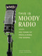 This Is Moody Radio (100 Years of Proclaiming the Gospel) by Kevin Mungons, Phil Shappard, 9780802433299