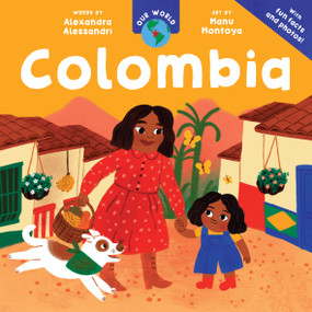 Our World: Colombia - 9798888599105 by Alexandra Alessandri, Manu Montoya, 9798888599105