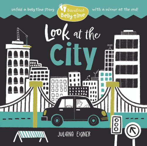 Barefoot Belly Time: Look at the City by Juliana Eigner, 9798888599211