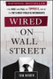 Wired on Wall Street (The Rise and Fall of Tipper X, One of the FBI's Most Prolific Informants) by Tom Hardin, 9781394348879