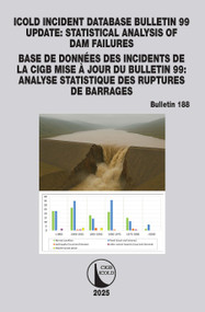 ICOLD Incident database Bulletin 99 update / Base de données des incidents de la CIGB Mise à jour du Bulletin 99 by Icold / Cigb, 9781041143840