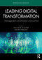 Leading Digital Transformation (Management, Governance and Control) by Einar Iveroth, Jan Lindvall, Johan Magnusson, 9781032889436