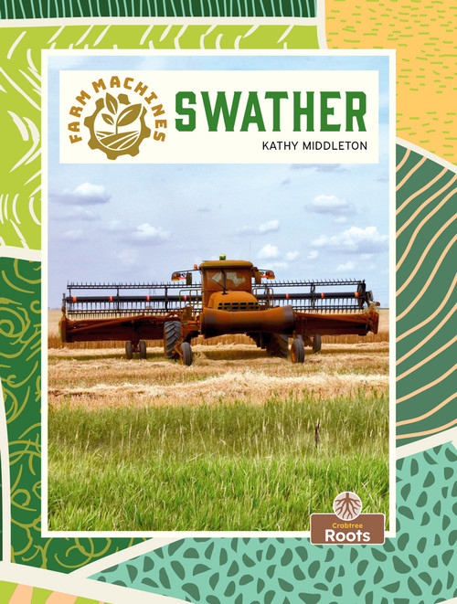 Swather by Kathy Middleton, 9781039881082