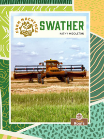 Swather - 9781039884694 by Kathy Middleton, 9781039884694