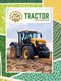 Tractor - 9781039884649 by Kathy Middleton, 9781039884649