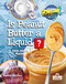 Is Peanut Butter a Liquid? by Rachel Stuckey, 9781039880948