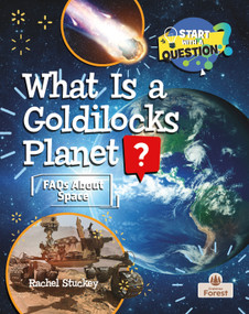 What Is a Goldilocks Planet? by Rachel Stuckey, 9781039880955