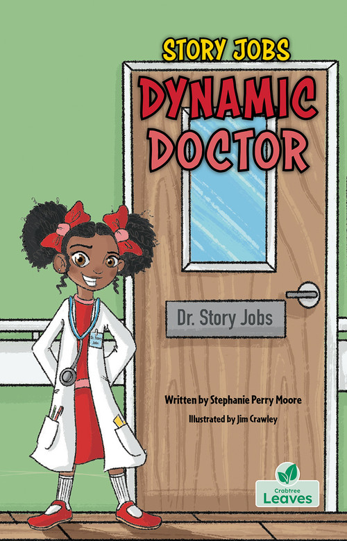 Dynamic Doctor - 9781039884571 by Stephanie Perry Moore, 9781039884571