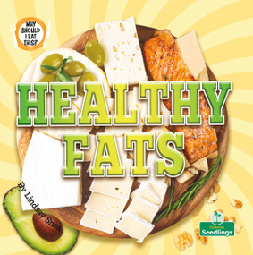 Healthy Fats - 9781039884816 by Lindsay Snea, 9781039884816