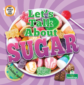 Let's Talk About Sugar by Lindsay Snea, 9781039881198