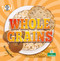 Whole Grains - 9781039884793 by Lindsay Snea, 9781039884793