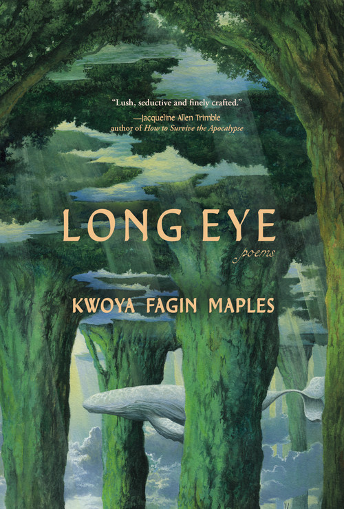 Long Eye by Kwoya Fagin Maples, 9798885740715