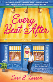 Every Beat After by Sara B. Larson, 9781639934775