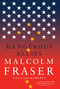 Dangerous Allies by Malcolm Fraser, Cain Roberts, 9780522862652