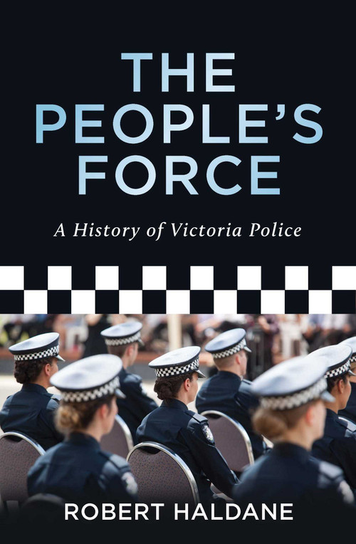 People's Force by Robert Haldane, 9780522864953