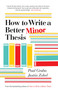 How to Write a Better Minor Thesis by Paul Gruba, Justin Zobel, David Evans, 9780522866094