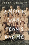 Empire, War, Tennis and Me by Peter Doherty, 9780522878561