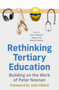 Rethinking Tertiary Education (Building on the work of Peter Noonan) by Peter Dawkins, Megan Lilly, Robert Pascoe, 9780522879964