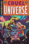 EC Cruel Universe Vol. 1 by Corinna Bechko, Chris  Condon, Matt Kindt, Stephanie Phillips, Cullen Bunn, J. Holtham, Zac Thompson, Kano, Dan McDaid, Caitlin Yarsky, Jonathan Case, Artyom Topilin, Javier Fernandez, David Lapham, Leomacs, Riley Rossimo, David Rubin, Alison Sampson, Matt Bors, Christopher Cantwell, Ben H. Winters, 9781637157855