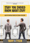 Stuff You Should Know About Stuff (How to Properly Behave in Certain Situations) - 9781637748206 by Tyler Stanton, 9781637748206