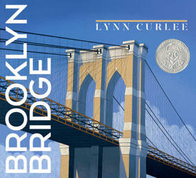 Brooklyn Bridge - 9781665968881 by Lynn Curlee, Lynn Curlee, 9781665968881