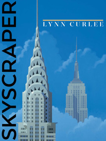 Skyscraper - 9781665969079 by Lynn Curlee, Lynn Curlee, 9781665969079