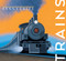 Trains by Lynn Curlee, Lynn Curlee, 9781665969093