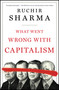 What Went Wrong with Capitalism - 9781668008270 by Ruchir Sharma