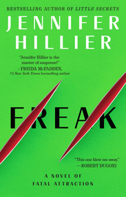 Freak by Jennifer Hillier, 9781668081525