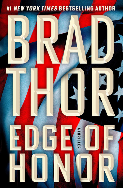Edge of Honor (A Thriller) by Brad Thor, 9781982182274