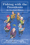 Fishing with the Presidents by Bill Mares, 9780811727686